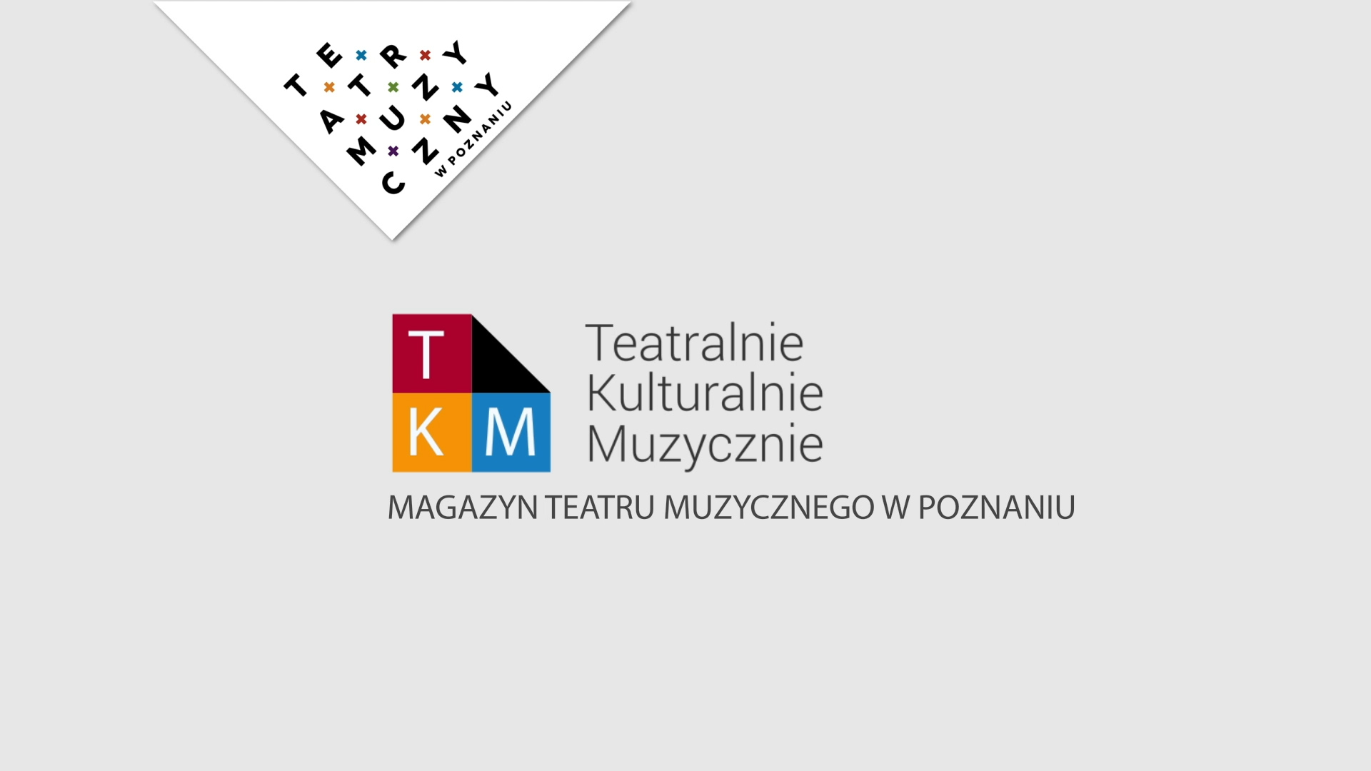 „Teatralnie Kulturalnie Muzycznie” - czołówka